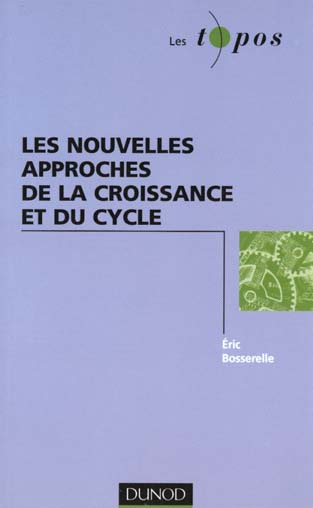 Les nouvelles approches de la croissance et du cycle