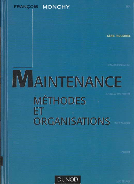 Maintenance ; methodes et organisations