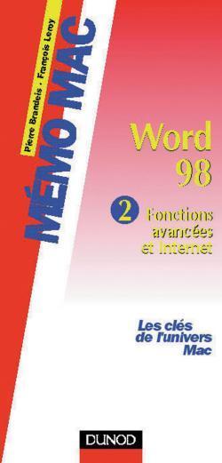 Word 98 - vol.2 ; fonctions avancees et internet