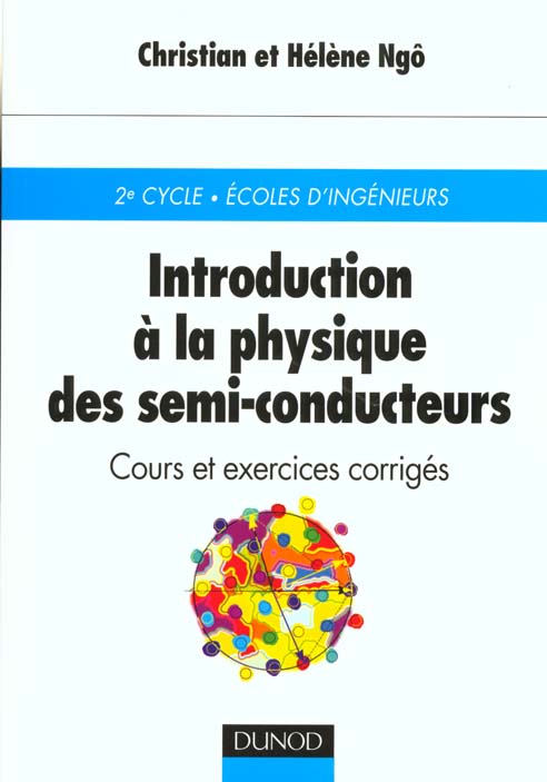 Introduction a la physique des semi-conducteurs - cours et corriges