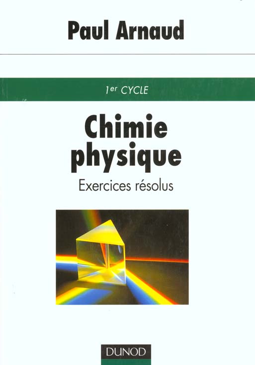 Chimie physique ; exercices resolus