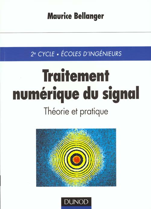 Traitement numerique du signal. theorie et pratique.