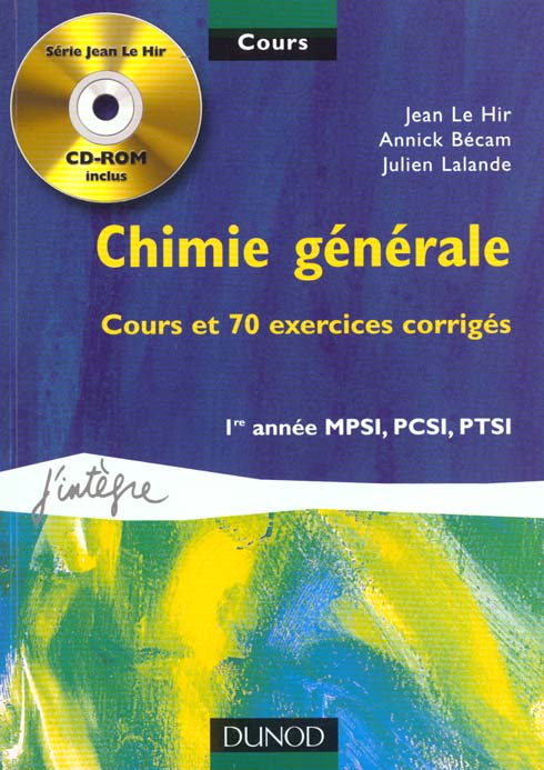 Chimie generale ; cours et exercices corriges ; 1ere annee mpsi, pcsi, ptsi