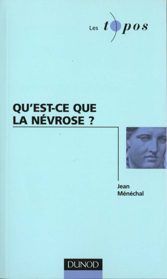 Qu'est-ce que la nevrose ?