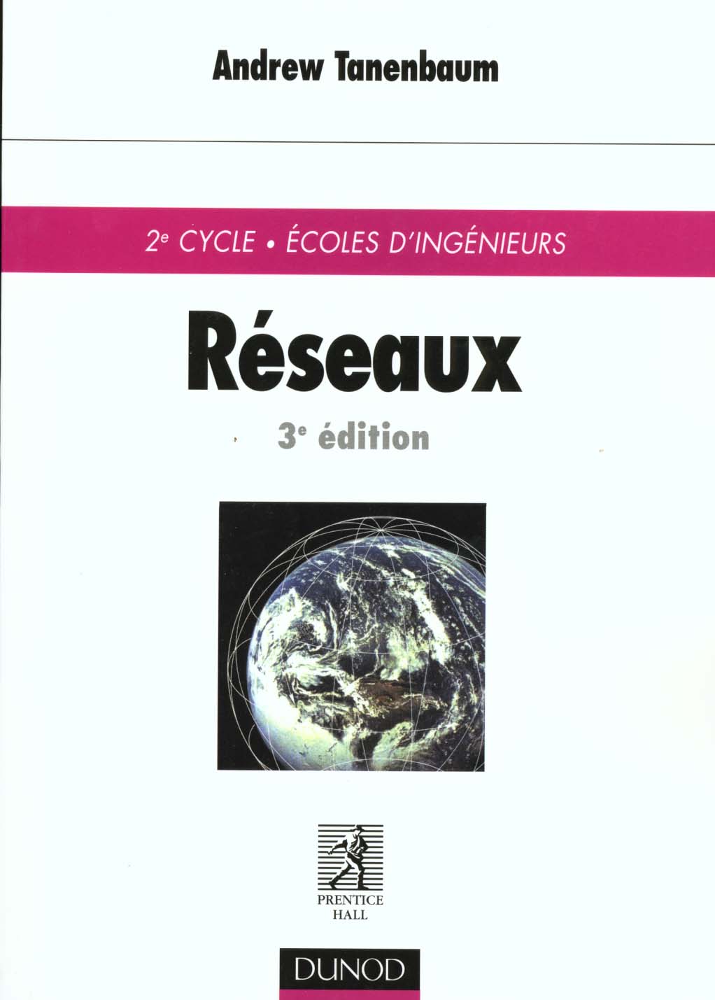 Reseaux - 3eme edition - cours et exercices
