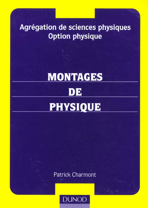 Agregation de sciences physiques, option physique - montages de physiques