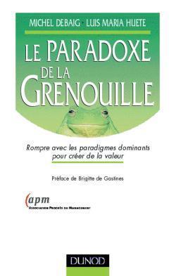 Le paradoxe de la grenouille