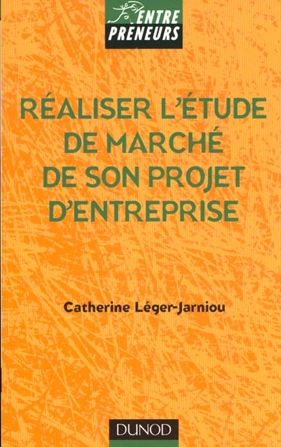 Realiser l'etude de marche de son projet d'entreprise