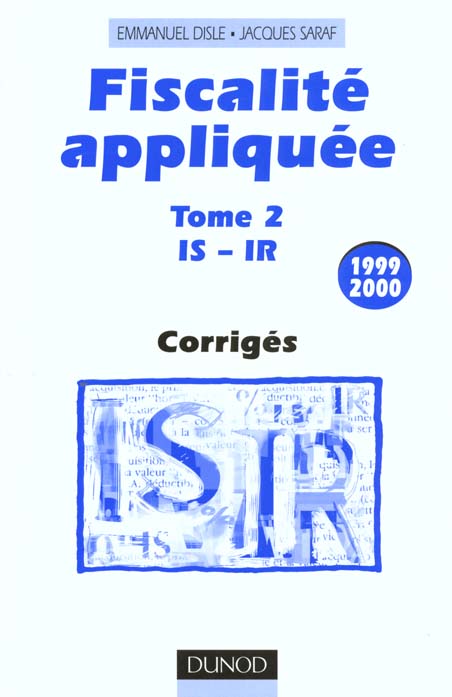 Fiscalite appliquee 1999-2000 corriges t.2 is-ir