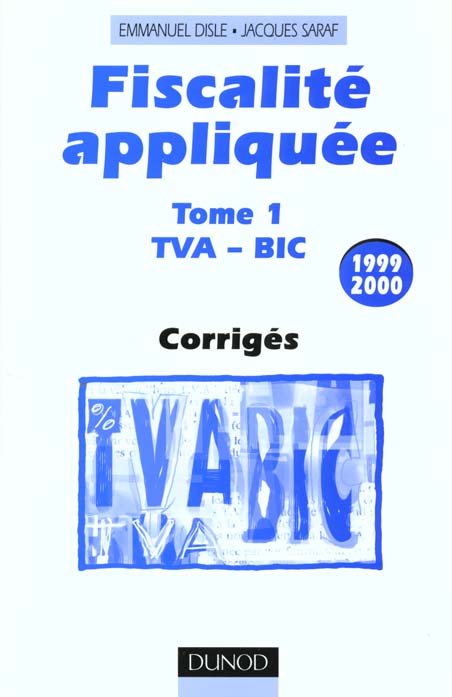 Fiscalite appliquee 1999-2000 corriges t.1