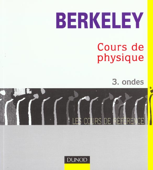 Cours de physique de berkeley t.3