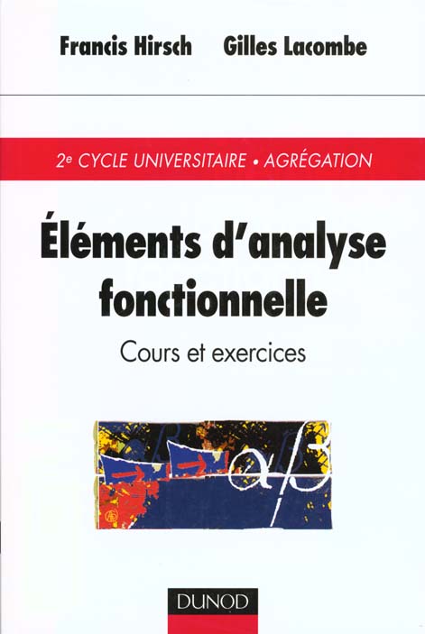 Elements d'analyse fonctionnelle ; cours et exercices