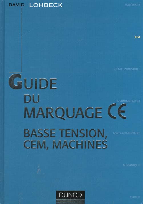 Guide du marquage ce ; basse tension, cem, machines