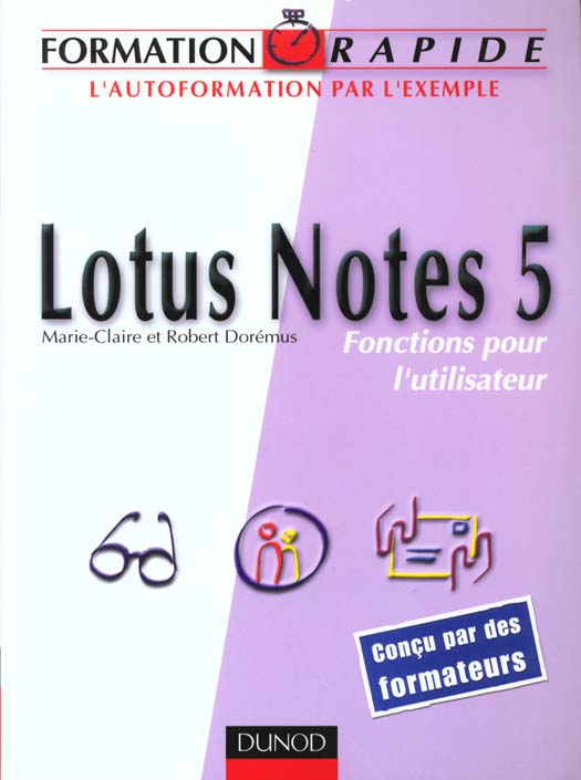 Lotus note 5 ; fonctions pour l'utilisateur