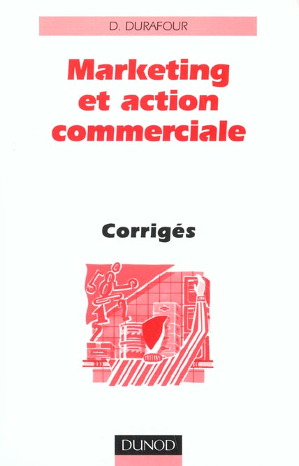 Marketing et action commerciale; corriges