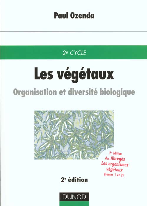 Les vegetaux ; organisation et diversite biologique