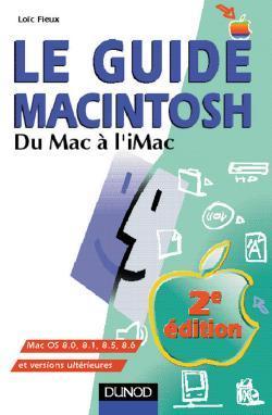Le guide macinthosh - du mac a l'imac