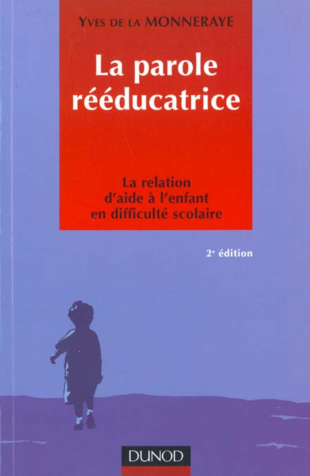 La parole reeducatrice