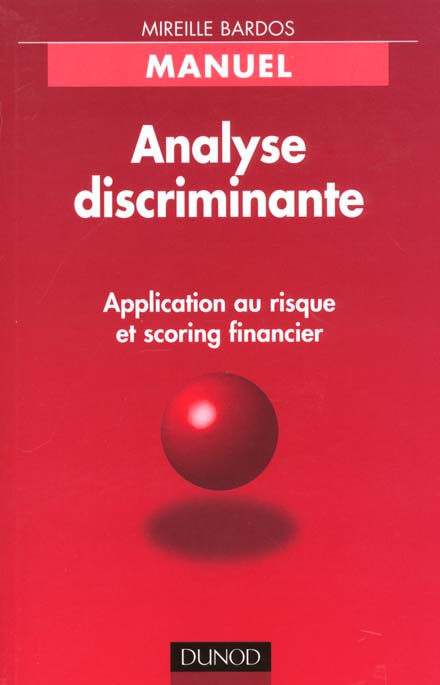 Analyse discriminante - application au risque et scoring financier