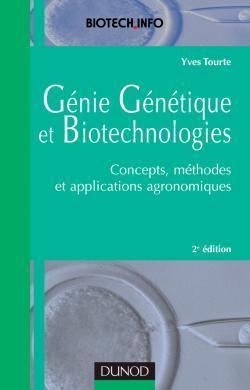 Genie genetique et biotechnologies ; concepts methodes et applications agronomiques ; 2e edition