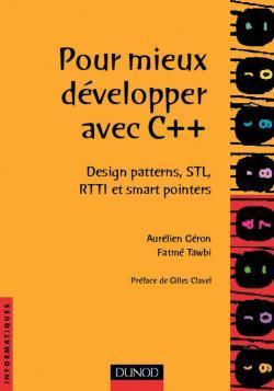 Pour mieux developper avec c++ design patterns stl rtti et smart pointers