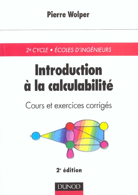 Introduction a la calculabilite ; cours et exercices corriges ; 2e edition