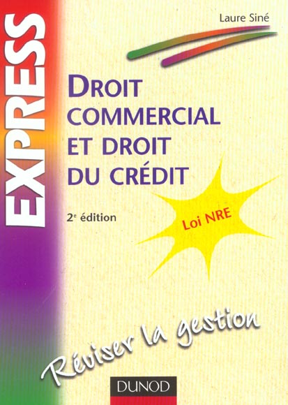 Droit commercial et droit du credit ; 2e edition