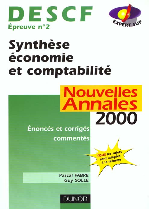 Nouvelles annales 2000 ; descf epreuve n.2 ; synthese economie et comptabilite