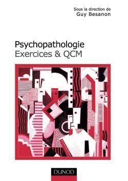 Exercices et qcm de psychopathologie