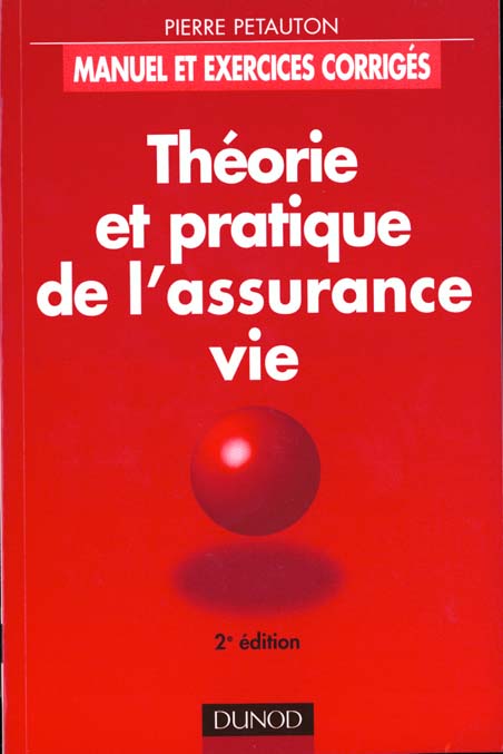Theorie et pratique de l'assurance vie