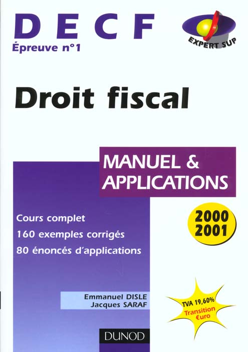 Droit fiscal 2000-2001 ; decf epreuve n.1; manuel & applications