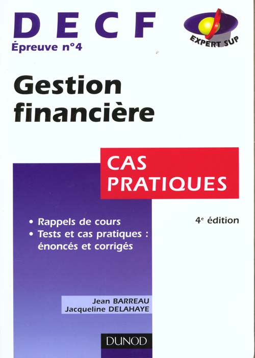 Gestion financiere decf n.4 ; 2000-2001 ; cas pratiques