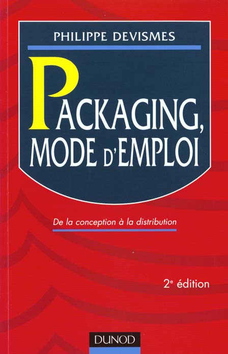 Packaging ; mode d'emploi