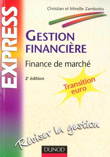Gestion financiere ; finance de marche