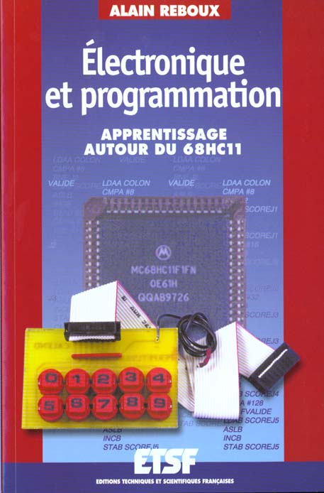 Electronique et programmation ; apprentissage autour du microcontroleur 68hc11