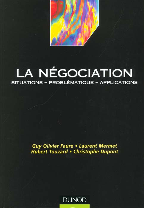 La negociation ; situations, problematiques, applications