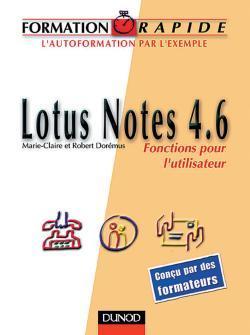 Formation rapide - lotus notes 4.6 fronctions pourl'utilisateur