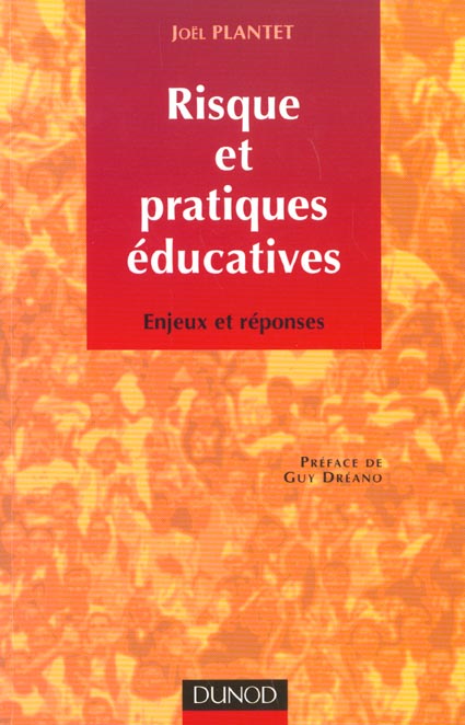 Le risque dans les pratiques educatives