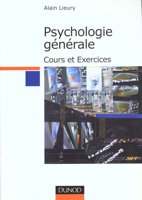 Manuel de psychologie generale ; couts et exercices corriges
