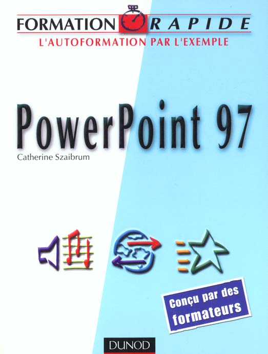 Powerpoint 97 ; notions de base ; formation rapide