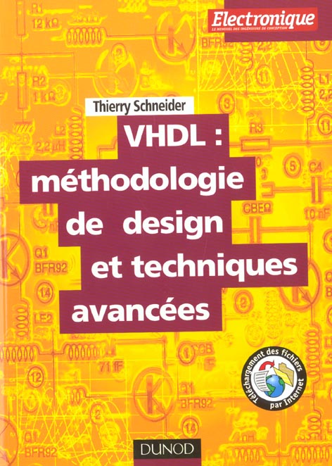 Vhdl ; methodologie de design et techniques avancees
