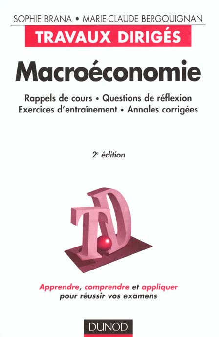 Macroeconomie ; travaux diriges ; 2e edition