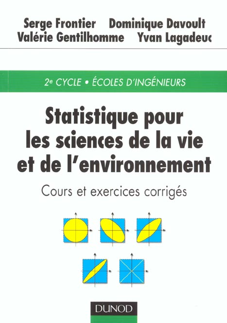 Statistique pour les sciences de la vie et de l'environnement ; cours et exercices corriges ; 1e edition 2001
