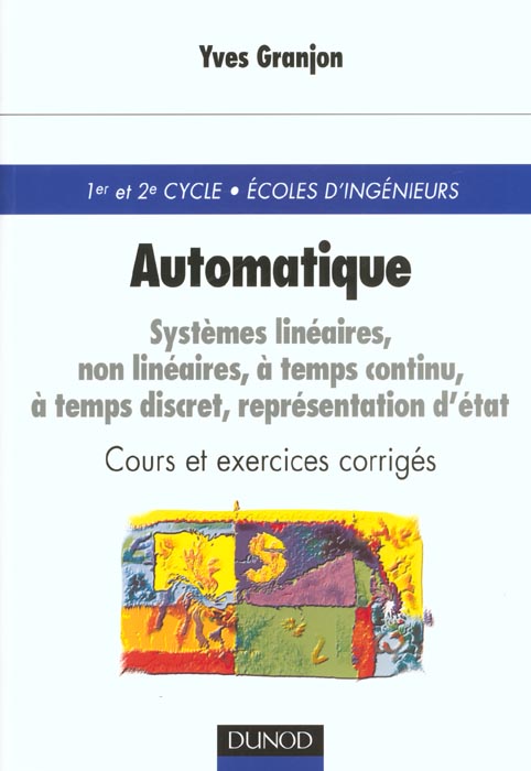 Automatique ; systemes lineaires continus ; cours et exercices corriges