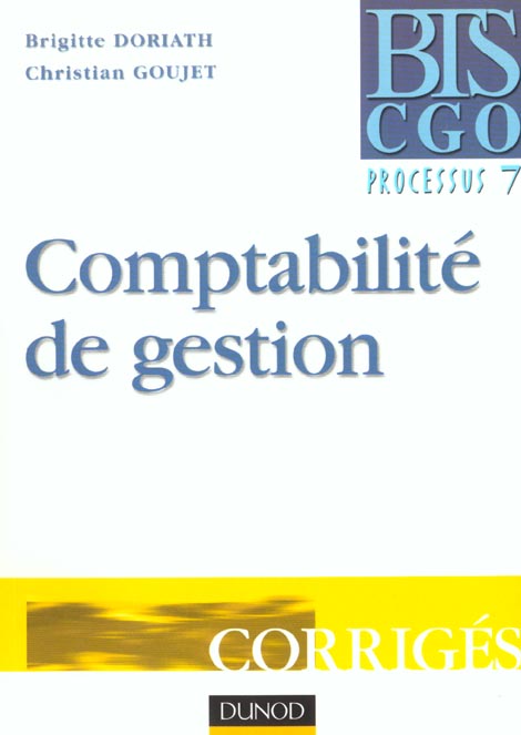 Comptabilite de gestion ; corriges