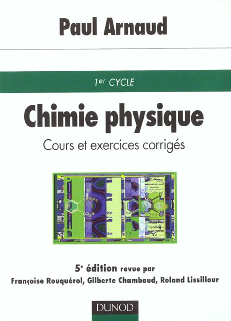 Chimie physique ; cours et exercices corriges ; 5e edition