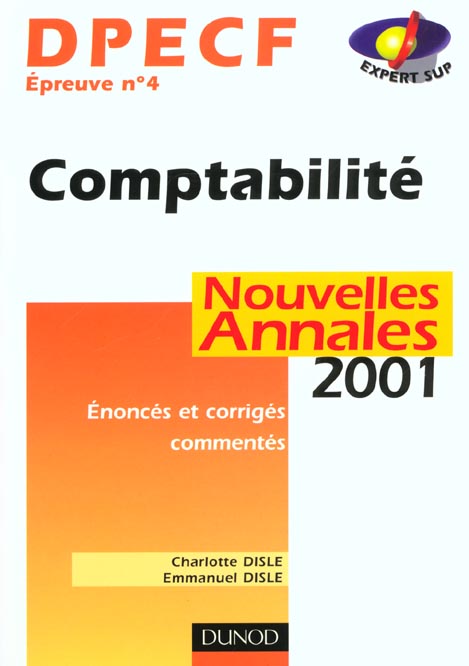 Nouvelles annales 2001 ; dpecf 4 comptabilite generale de l'entreprise ; 3e edition