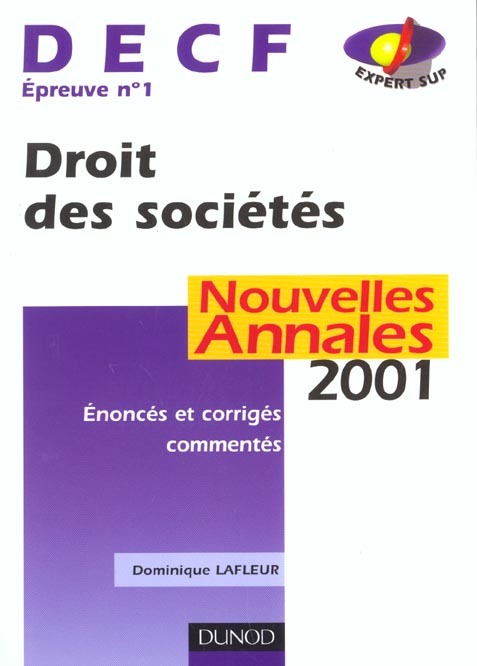 Nouvelles annales 2001 ; decf 1 droit des societes