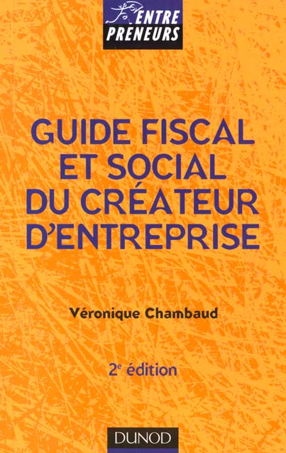 Guide juridique et fiscal de l'artiste et de l'entreprise artistique