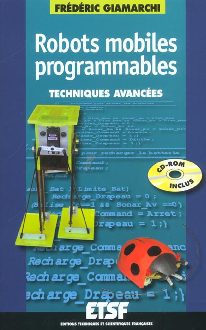 Robots mobiles programmables (+cd-rom) - techniques avancees - livre+cd-rom